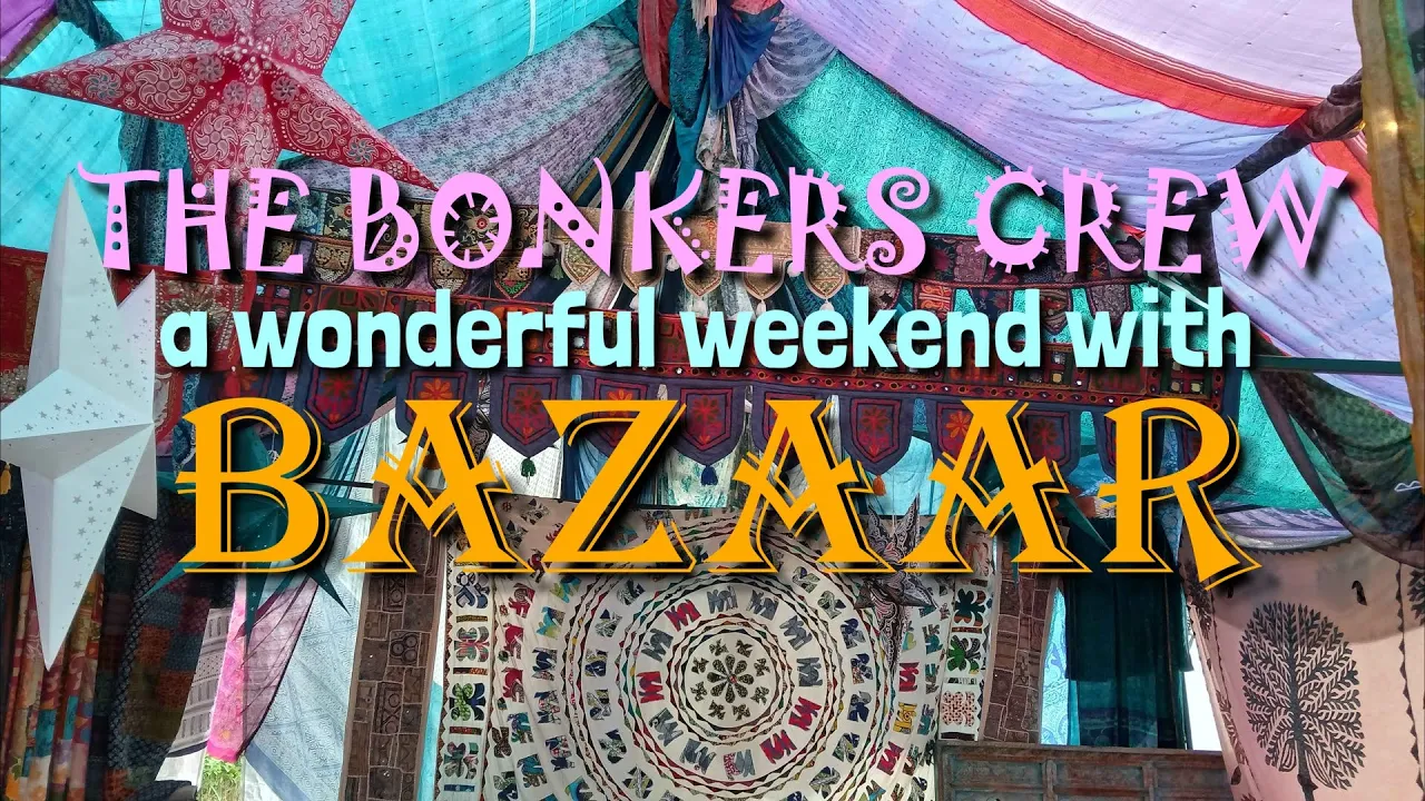 Bonkers at Bazaar